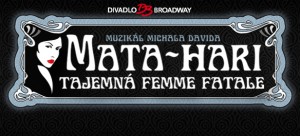 Vizuál muzikálu "Mata Hari"