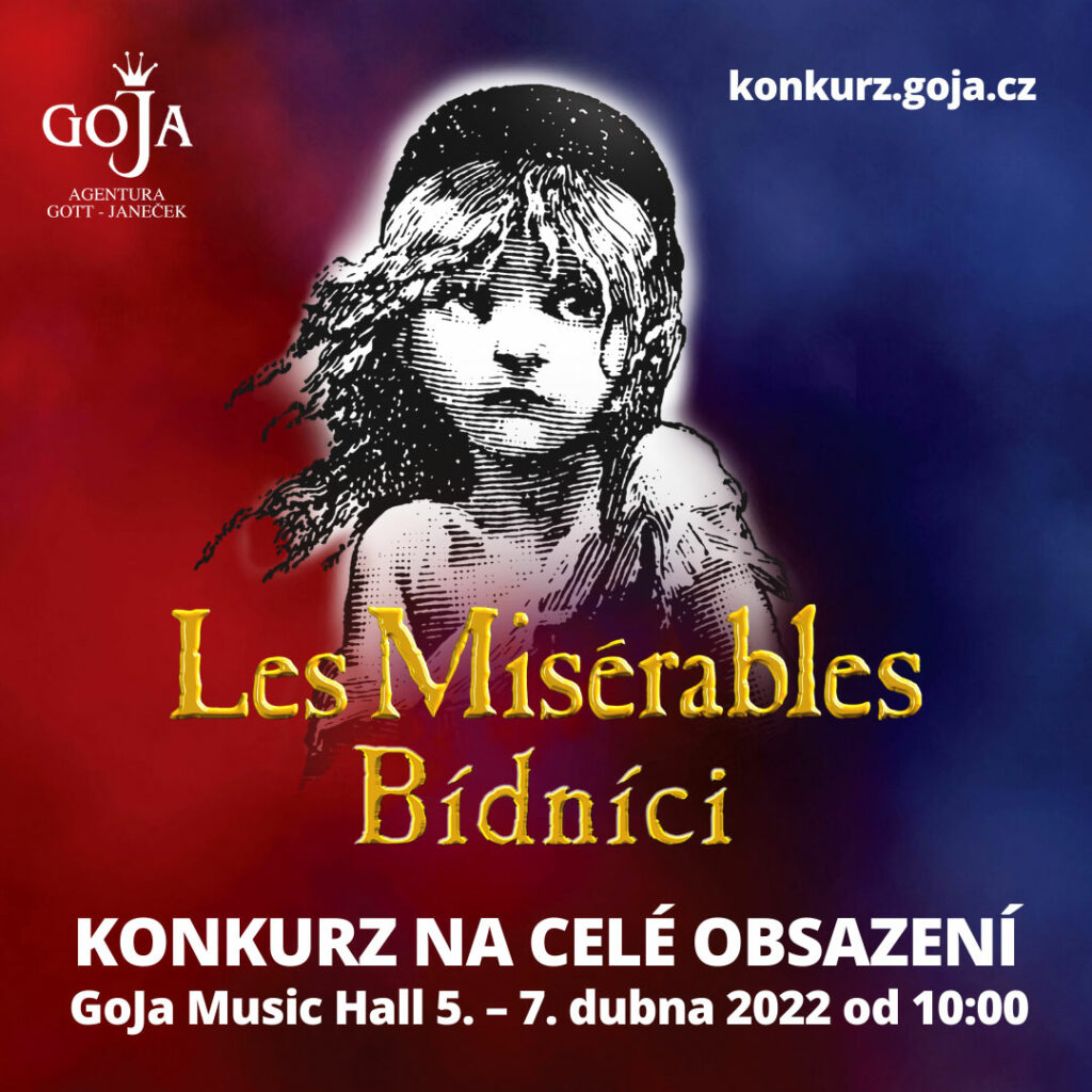 Bídníci, Les Misérables, muzikál, GoJa, konkurz, konkurs, Praha