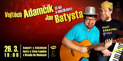 Muzikáloví tvůrci Adamčík a Batysta oslaví deset let na scéně