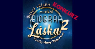 Konkurz do HIT muzikálu BIOGRAF LÁSKA 2. Poslední šance se přihlásit